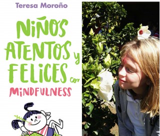 “Niños atentos y felices con mindfulness”  LIBRO  Ya a la venta!